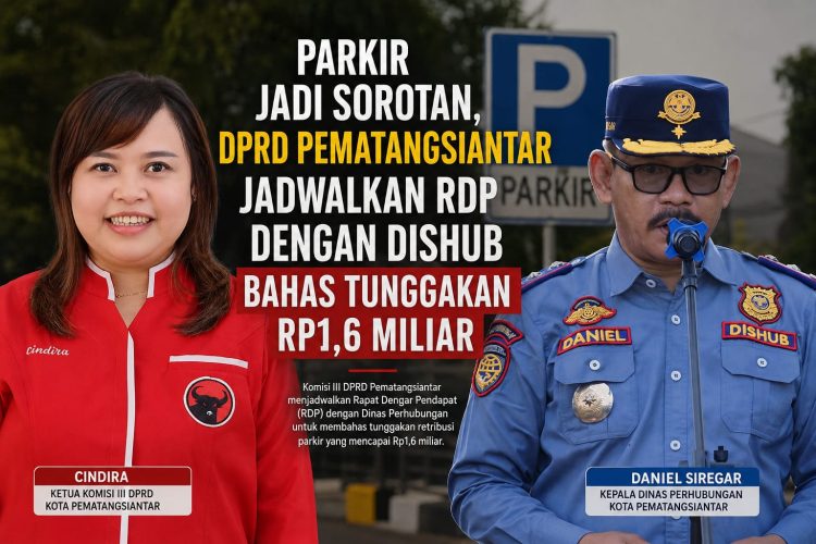 Kolase gambar Ketua Komisi III DPRD Kota Pematangsiantar Cindira dan Kepala Dinas Perhubungan Kota Pematangsiantar Daniel Siregar.